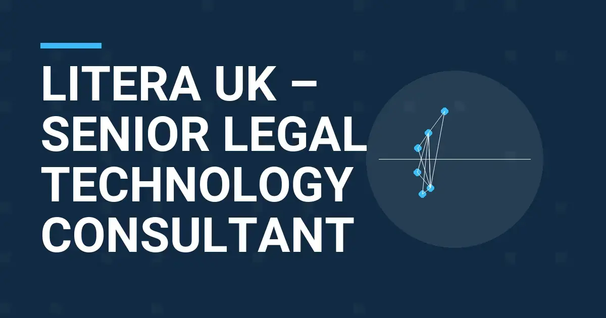 Litera UK – Senior Legal Technology Consultant