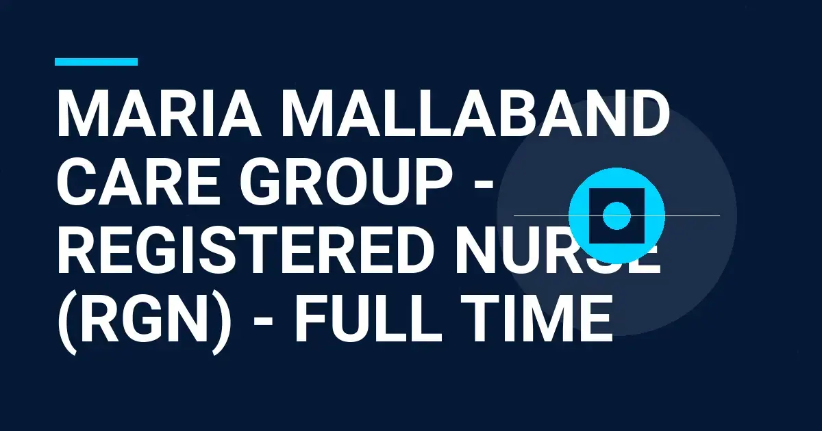 Maria Mallaband Care Group - Registered Nurse (RGN) - Full Time