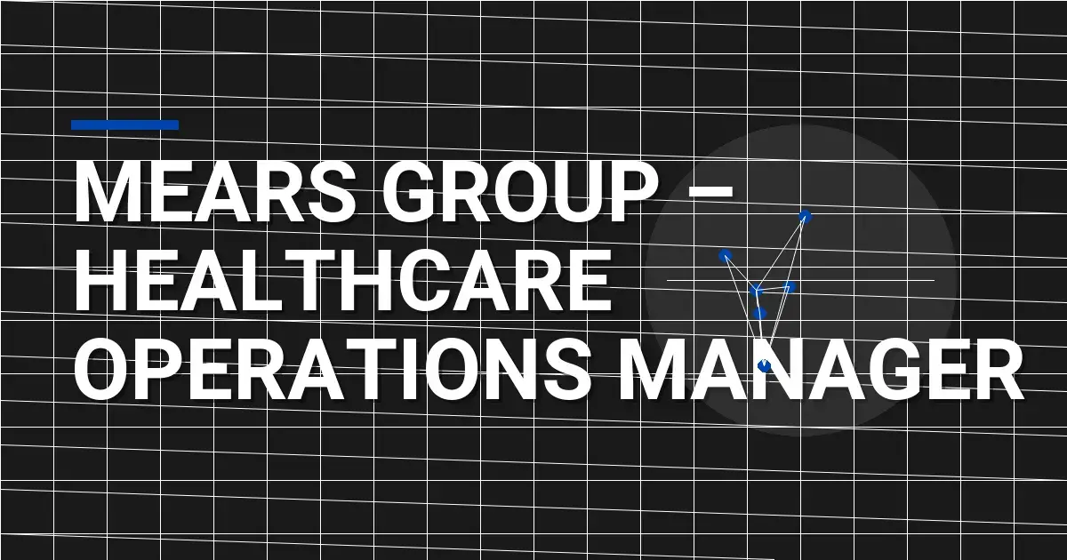 Mears Group – Healthcare Operations Manager