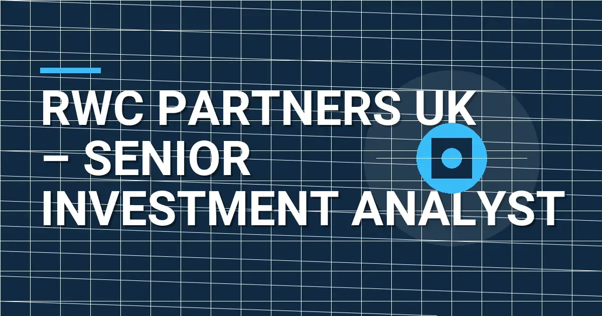 RWC Partners UK – Senior Investment Analyst