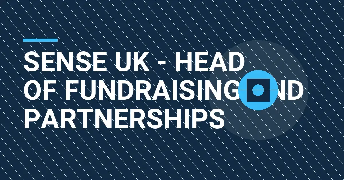Sense UK - Head of Fundraising and Partnerships