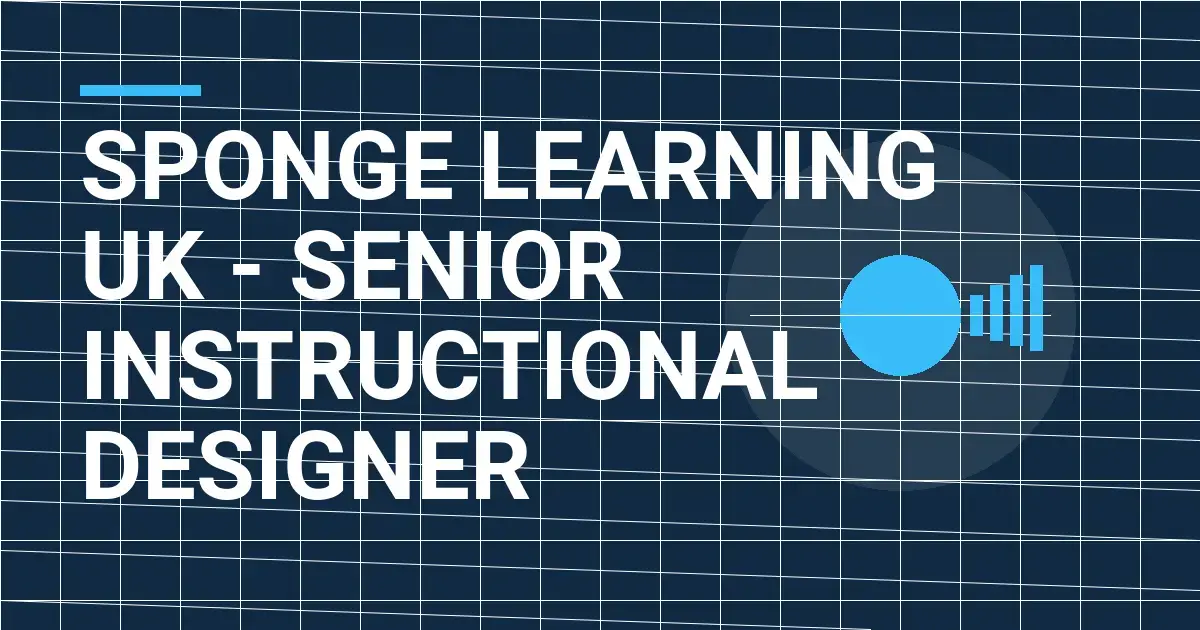 Sponge Learning UK - Senior Instructional Designer