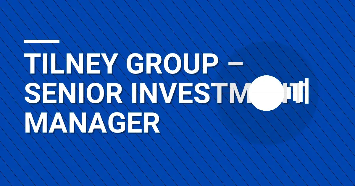 Tilney Group – Senior Investment Manager