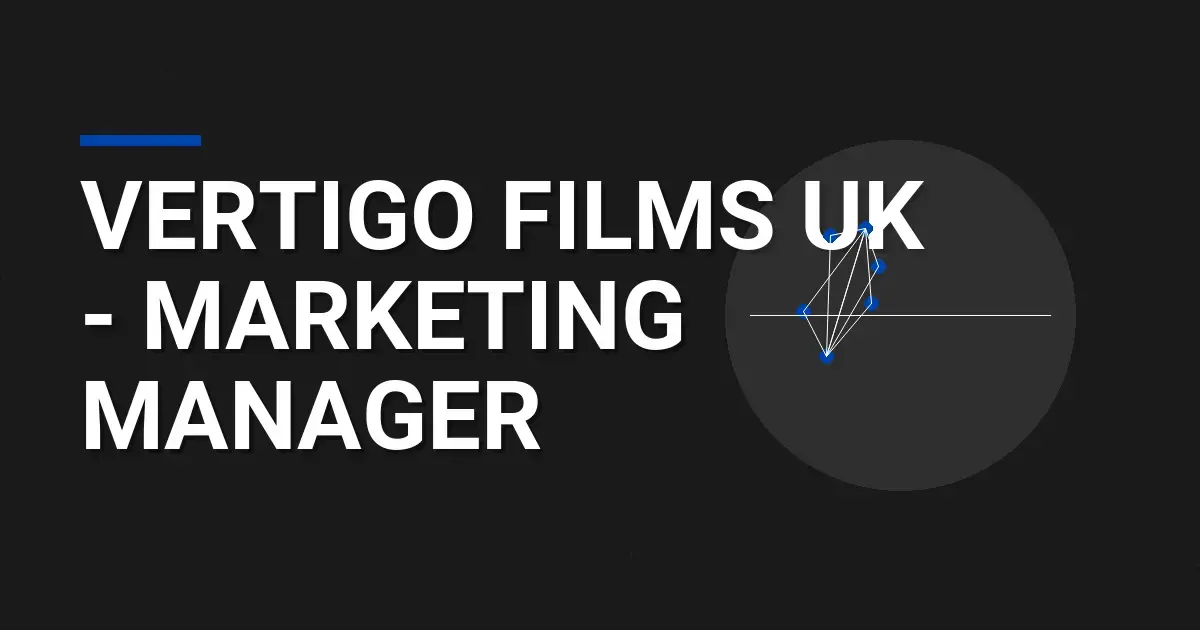 Vertigo Films UK - Marketing Manager